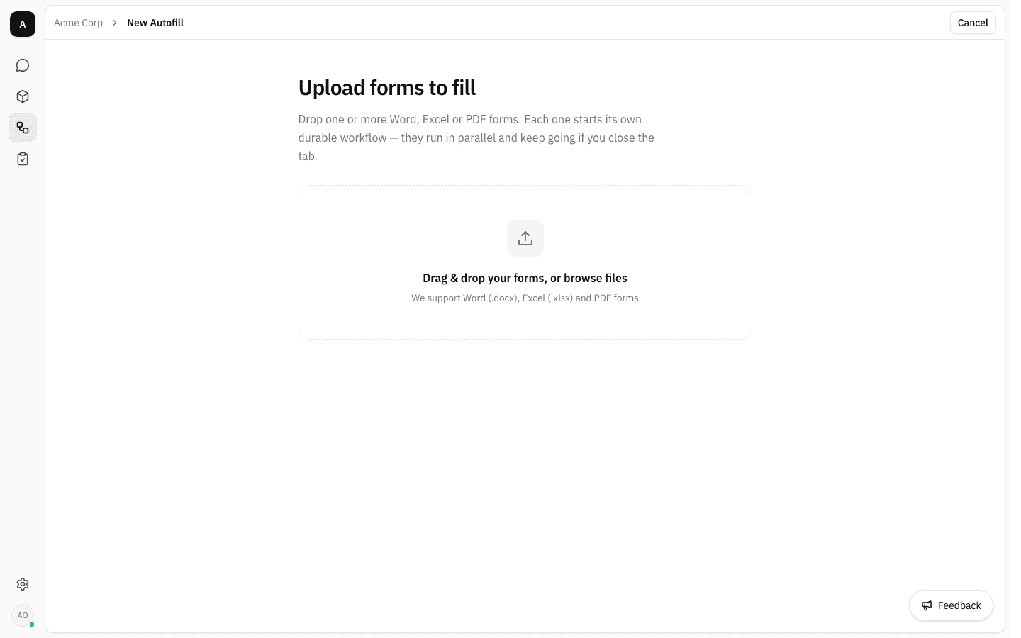 New Autofill page headed "Upload forms to fill" with a dashed drag-and-drop area that reads "Drag & drop your forms, or browse files"