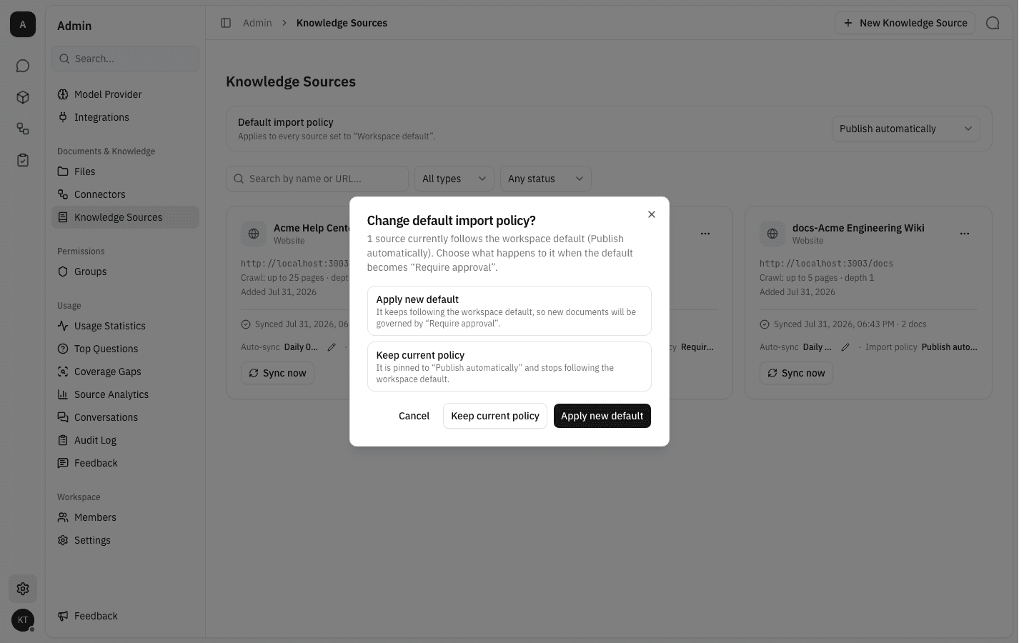 The Change default import policy dialog with both choices