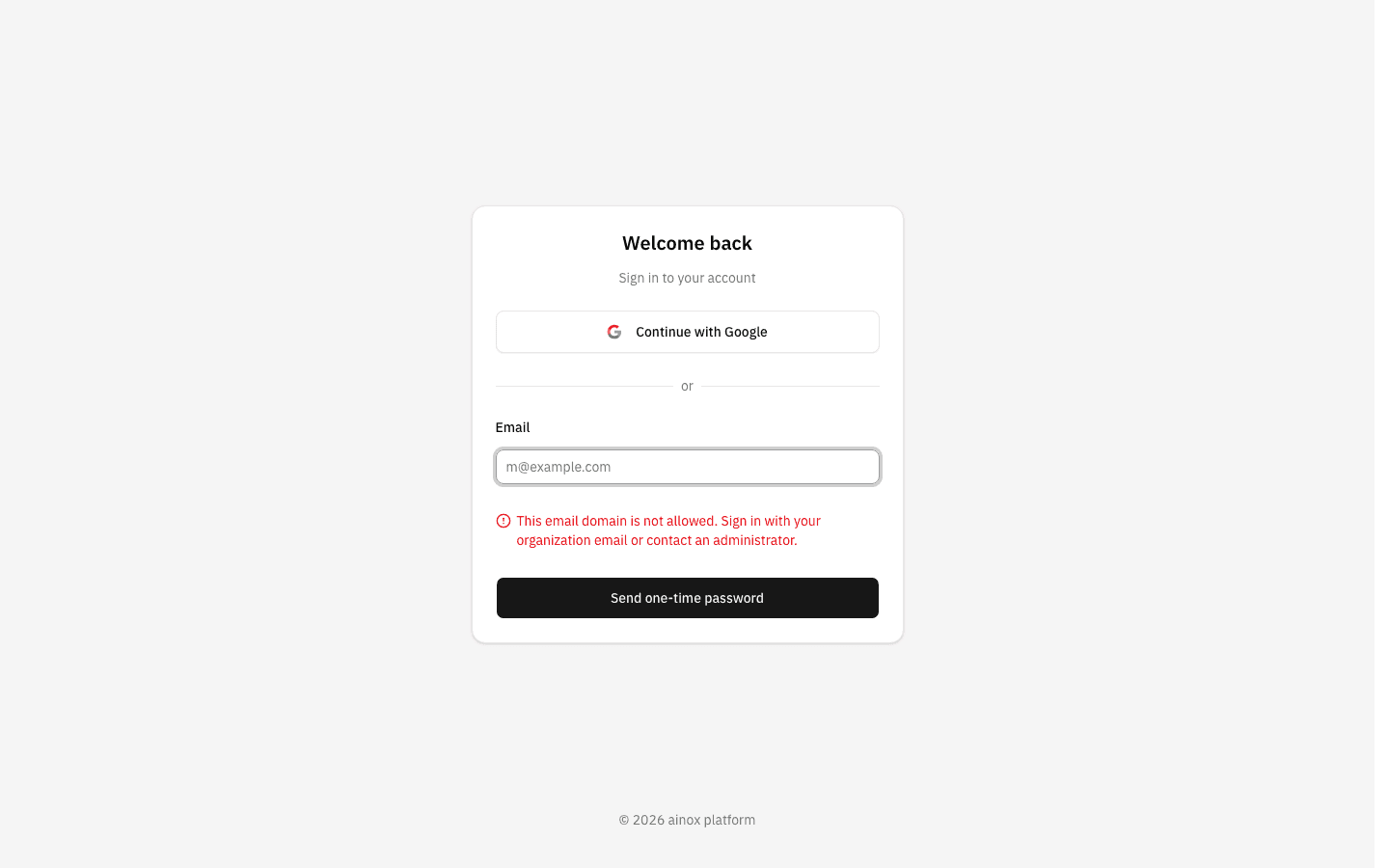 The sign-in screen with "This email domain is not allowed. Sign in with your organization email or contact an administrator." in red